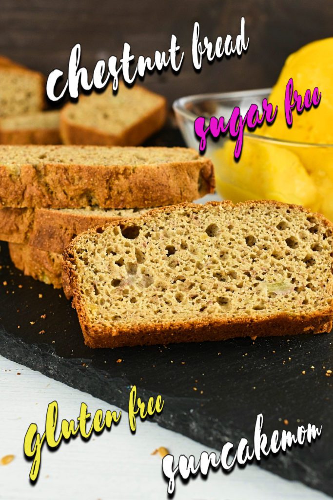 Gluten Free Chestnut Bread Recipe | SunCakeMom